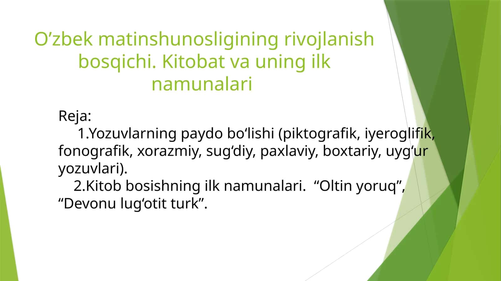O’zbek matinshunosligining rivojlanish bosqichi. Kitobat va uning ilk namunalari 1