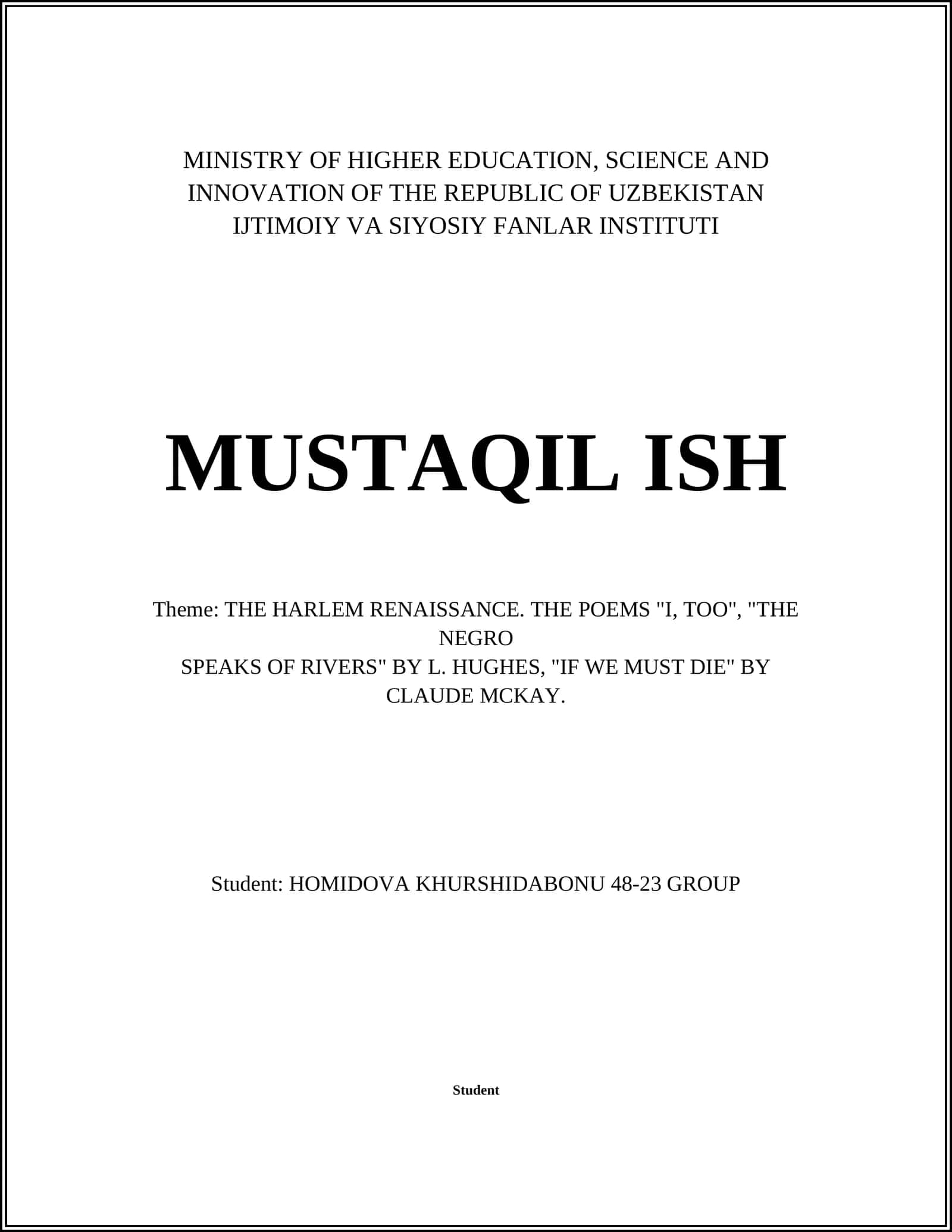 THE HARLEM RENAISSANCE. THE POEMS "I, TOO", "THE NEGRO SPEAKS OF RIVERS" BY L. HUGHES, "IF WE MUST DIE" BY CLAUDE MCKAY 1