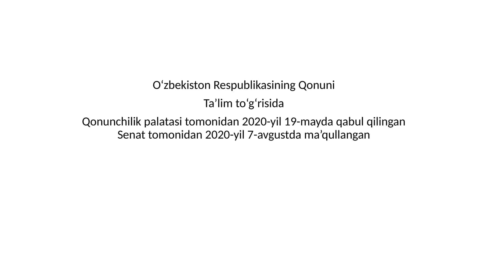 O‘zbekiston Respublikasining Qonuni Ta’lim to‘g‘risida 1