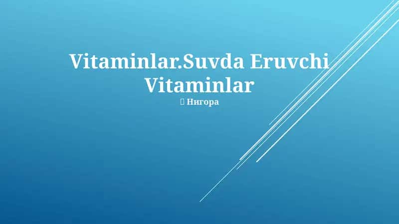 Vitaminlar.Suvda Eruvchi Vitaminlar 1