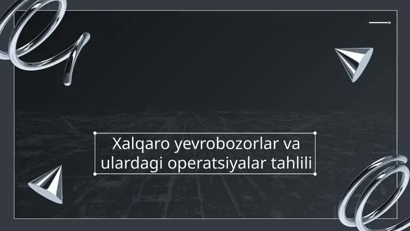 Yevrobozorlar va ularning operatsiyalari 1