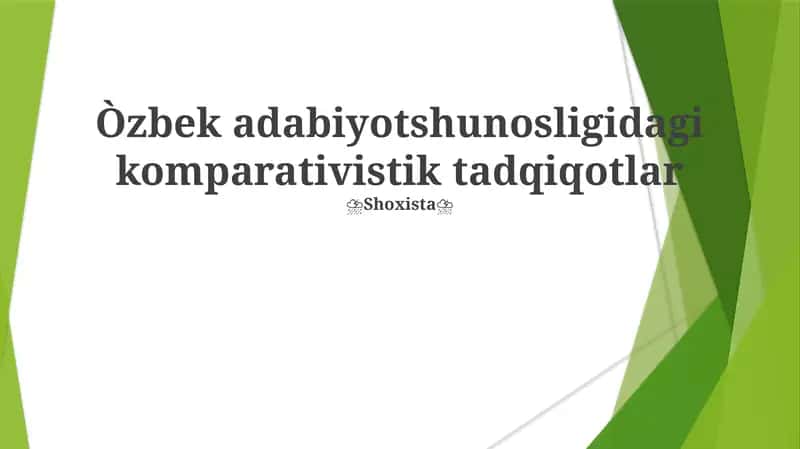 Oʻzbek adabiyotshunosligidagi komparativistik tadqiqotlar 1