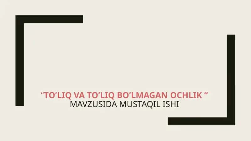 To’liq va to’liq bo’lmagan ochlik 1