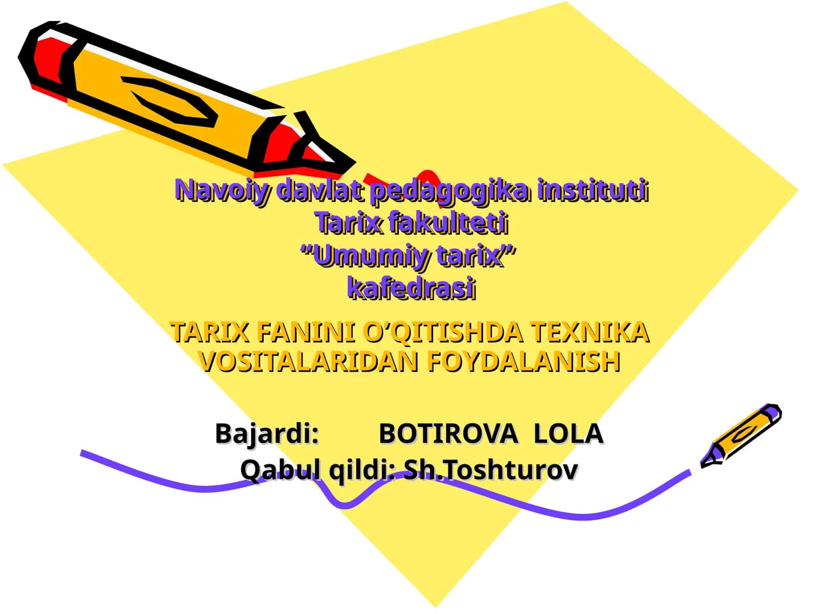 TARIX FANINI O’QITISHDA TEXNIKA VOSITALARIDAN FOYDALANISH 1