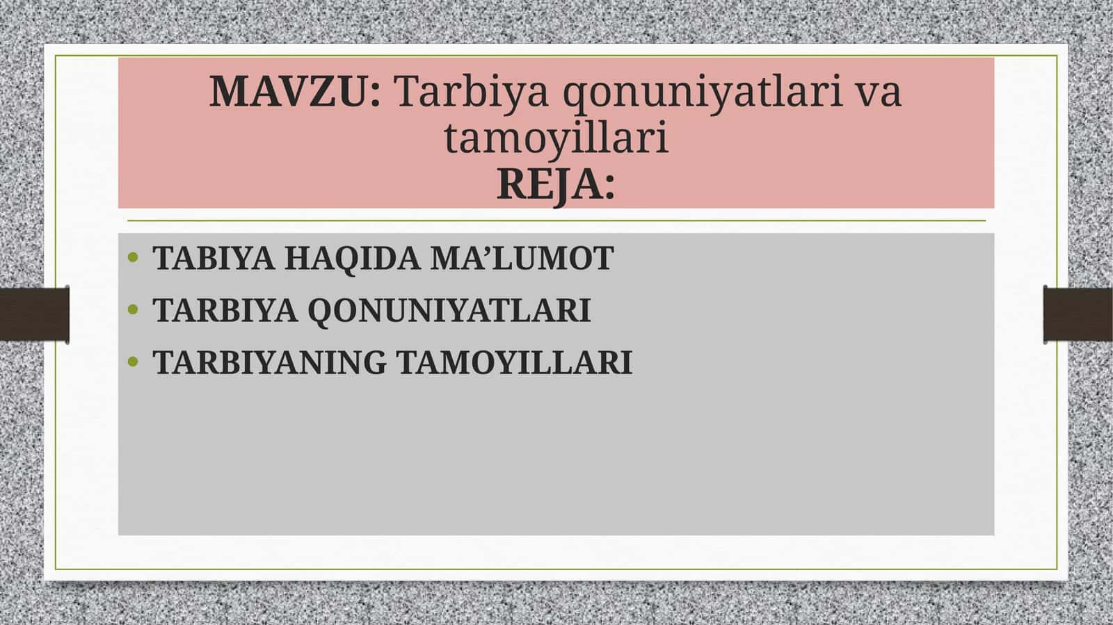 Tarbiya qonuniyatlari va tamoyillari 1