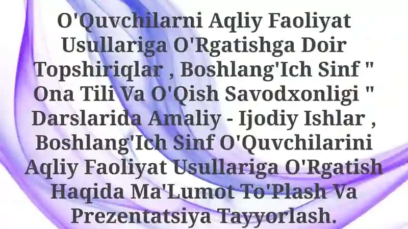 Ona Tili Va O'Qish Savodxonligi Darslarida Amaliy - Ijodiy Ishlar