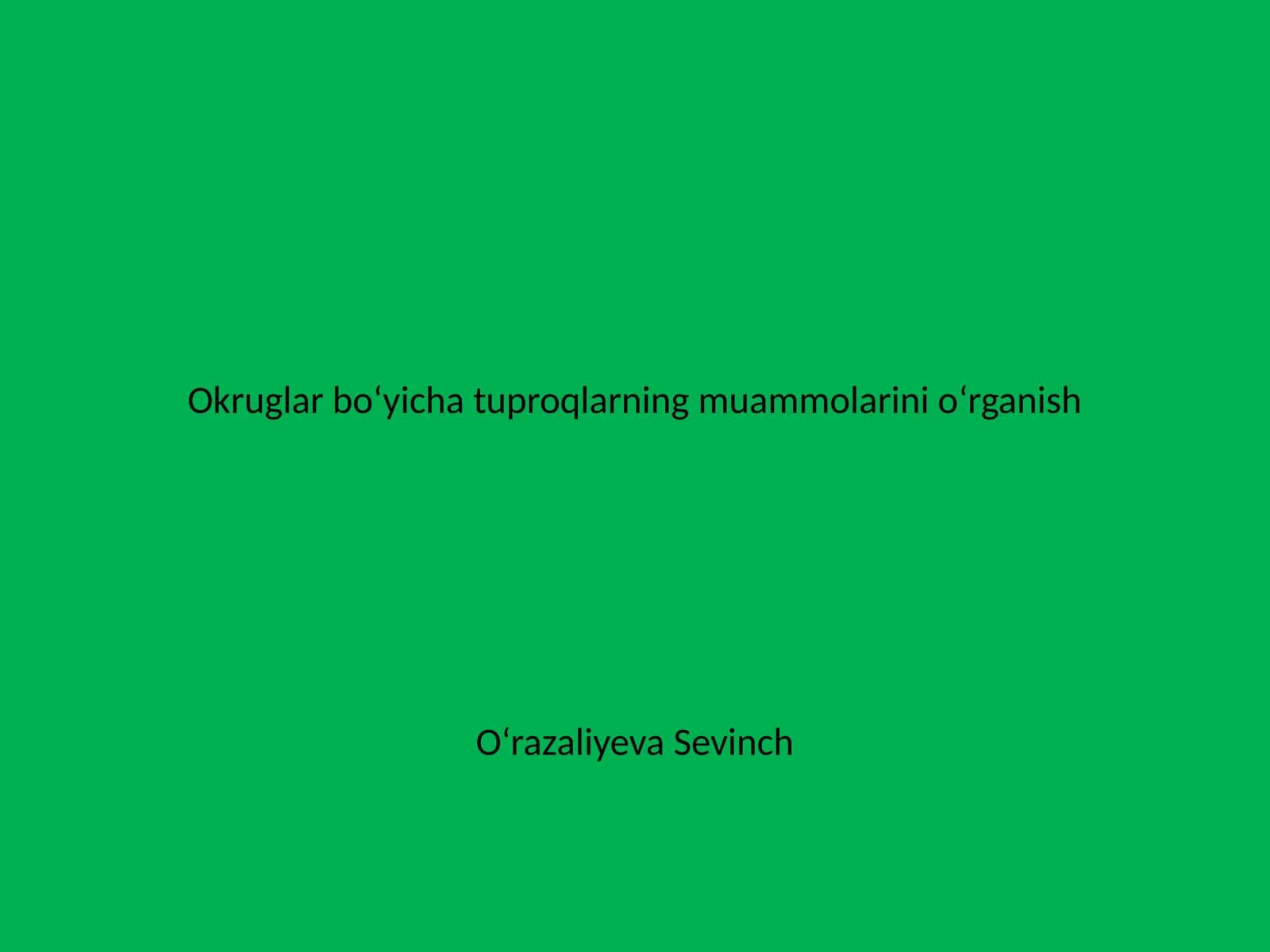 Okruglar boʻyicha tuproqlarning muammolarini oʻrganish 1