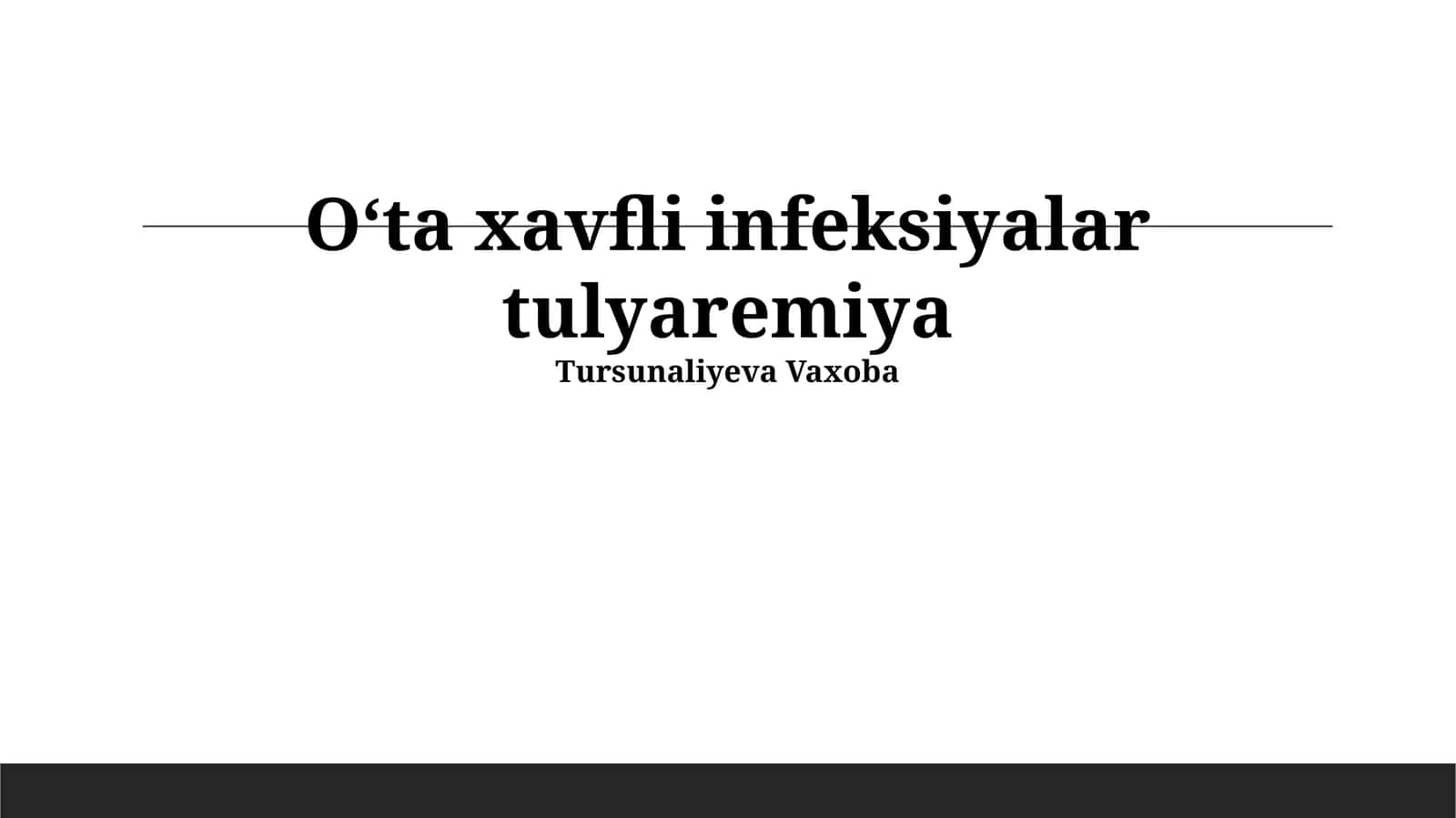 Oʻta xavfli infeksiyalar tulyaremiya 1