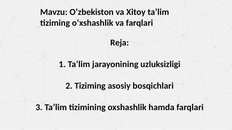Oʼzbekiston va Xitoy taʼlim tizimining o‘xshashlik va farqlari 1