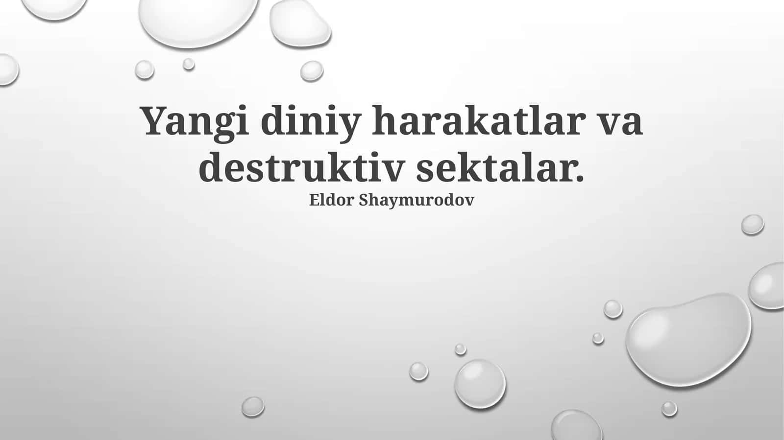 Yangi Diniy Harakatlar va Destruktiv Sektarlar 1