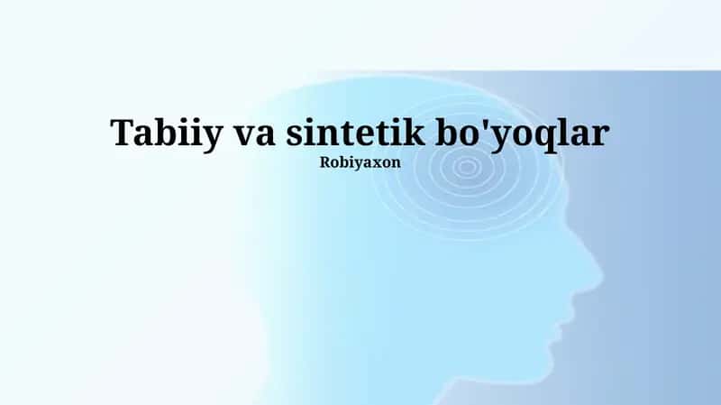 Tabiiy va sintetik bo'yoqlar 1