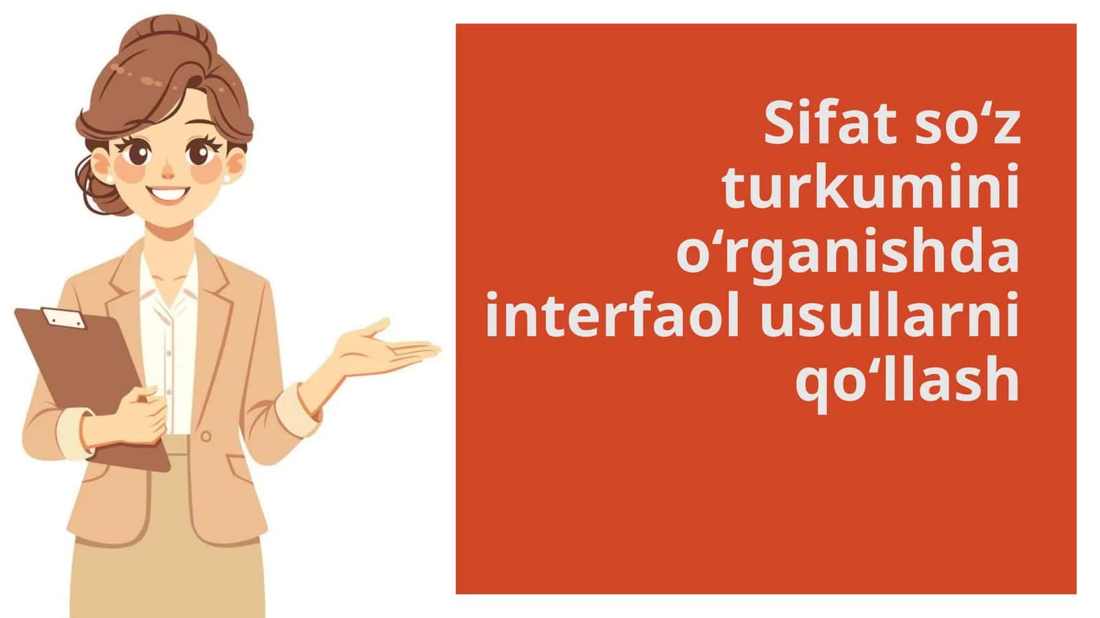 Sifat so‘z turkumi o‘rganishda interfaol usullarni qo‘llash 1