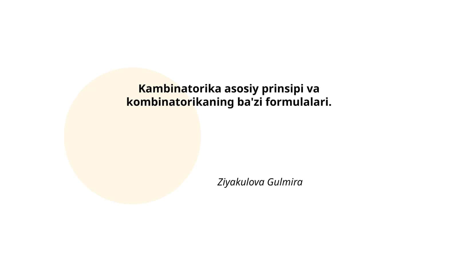 Kombinatorika asosiy prinsipi va kombinatorikaning ba'zi formulalari 1