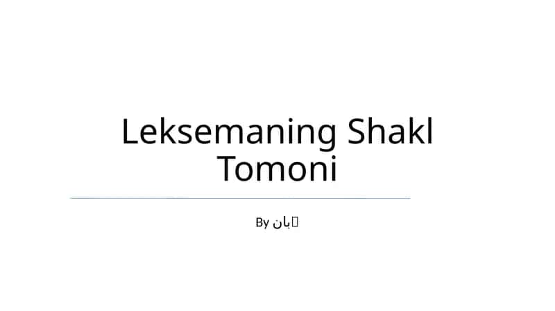 Leksemaning Shakl Tomoni 1
