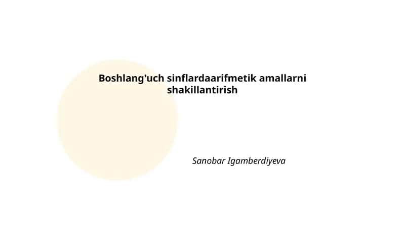Boshlang'uch sinflardaarifmetik amallarni shakillantirish 1
