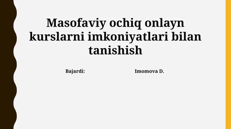 Masofaviy ochiq onlayn kurslarni imkoniyatlari bilan tanishish 1