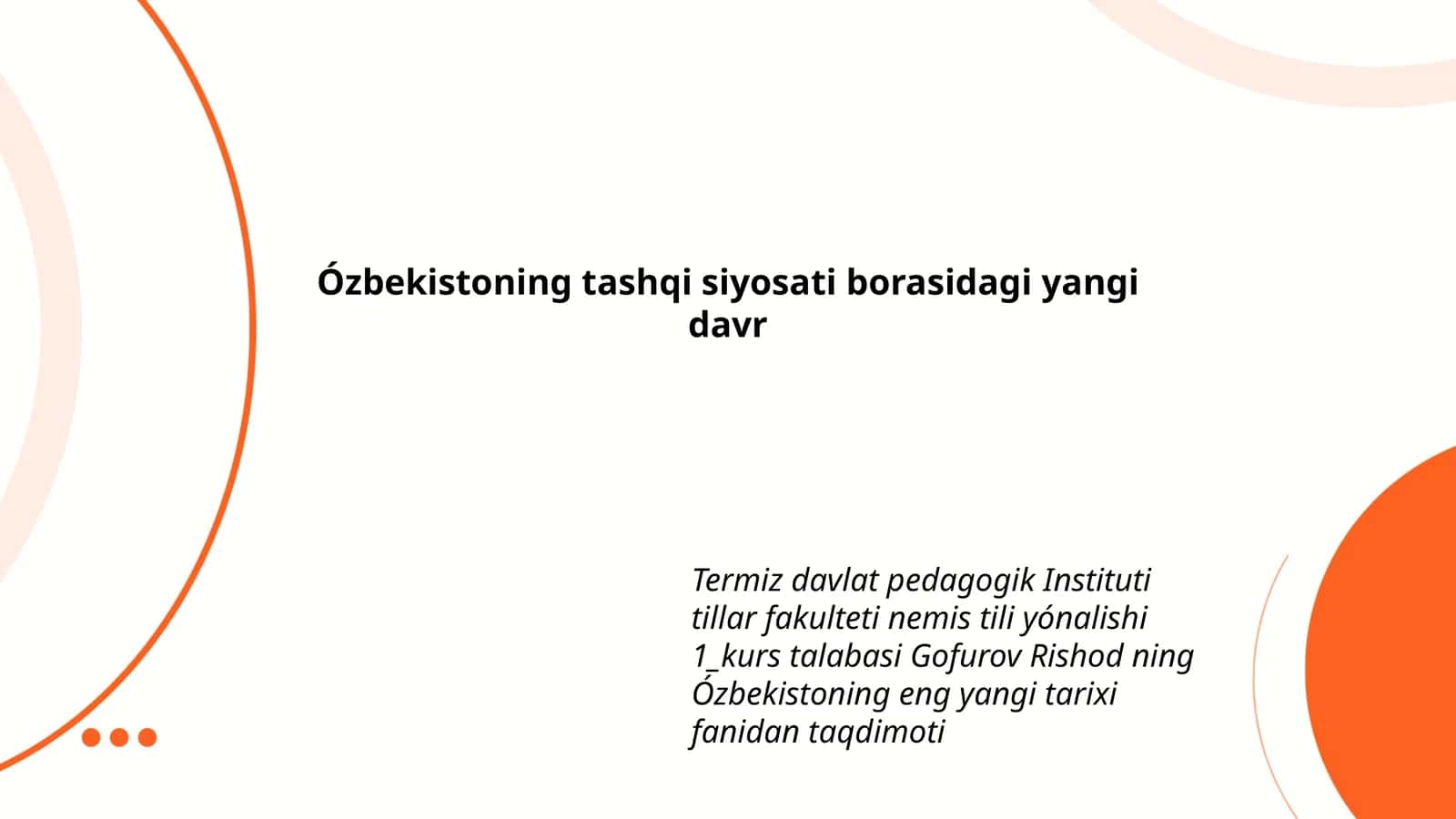 Ózbekistoning eng yangi tarixi fanidan taqdimoti 1