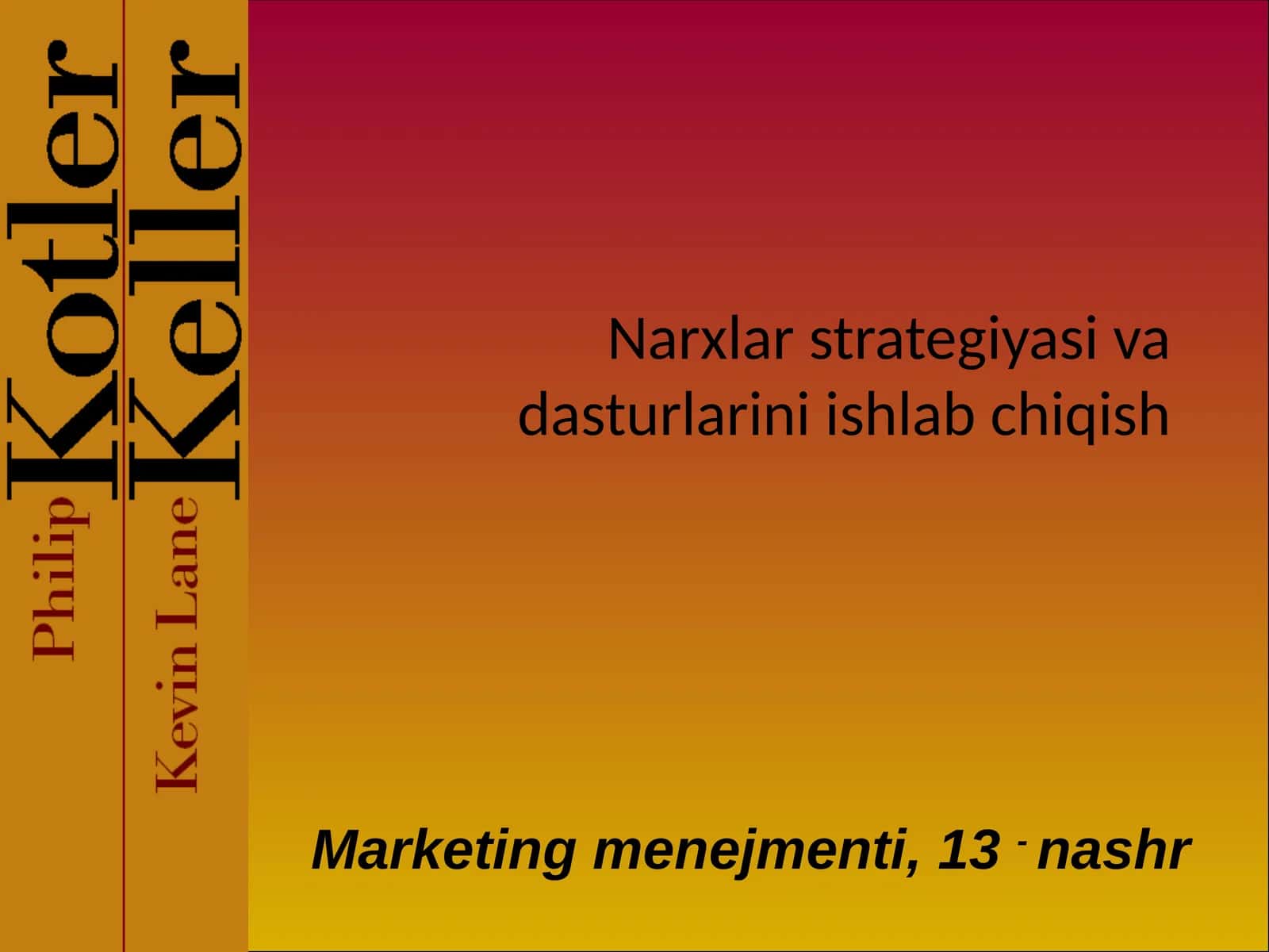 Narxlar strategiyasi va dasturlarini ishlab chiqish 1