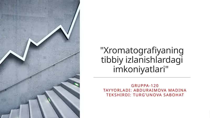 Xromatografiyaning tibbiy izlanishlardagi imkoniyatlari 1