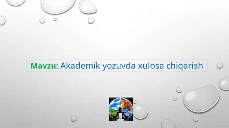 Akademik yozuvda xulosa chiqarish 1