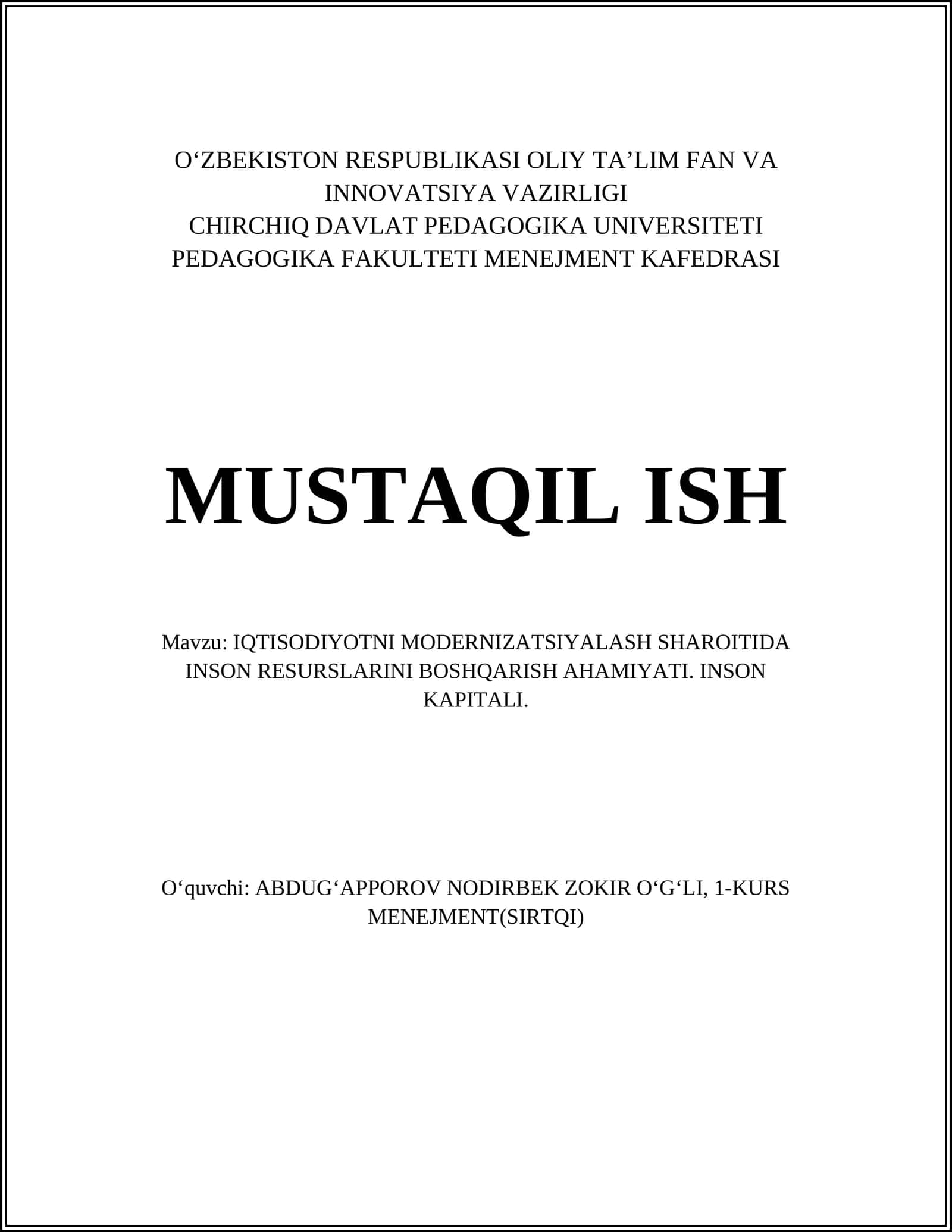 IQTISODIYOTNI MODERNIZATSIYALASH SHAROITIDA INSON RESURSLARINI BOSHQARISH AHAMIYATI. INSON KAPITALI 1