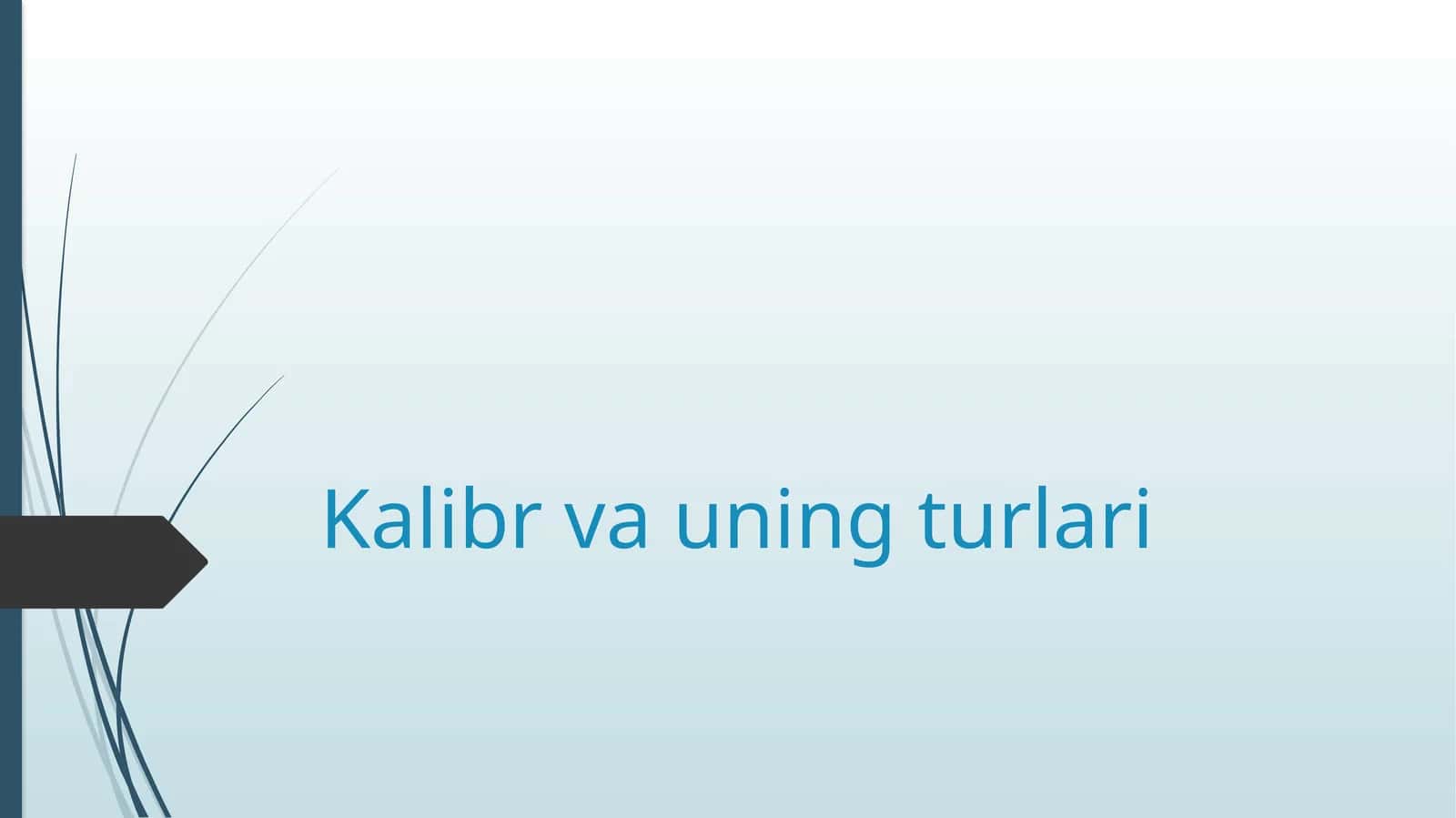 Kalibr va uning turlari 1