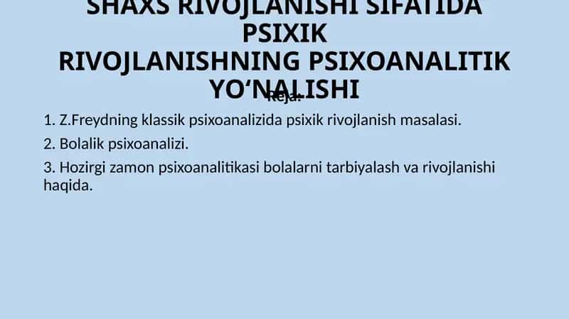 Psixikrivojlanishning Psixoanalitik Yo‘nalishi 1