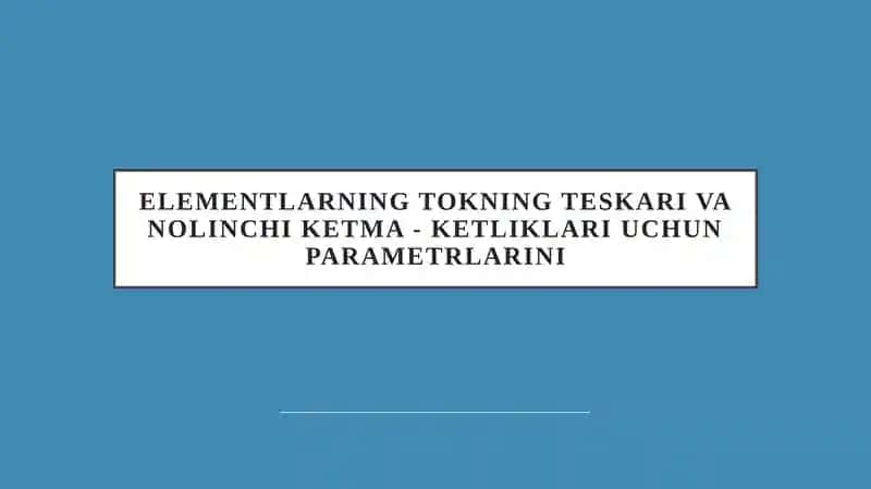 Elementlarning elektr toki va uning yo'nalishlari