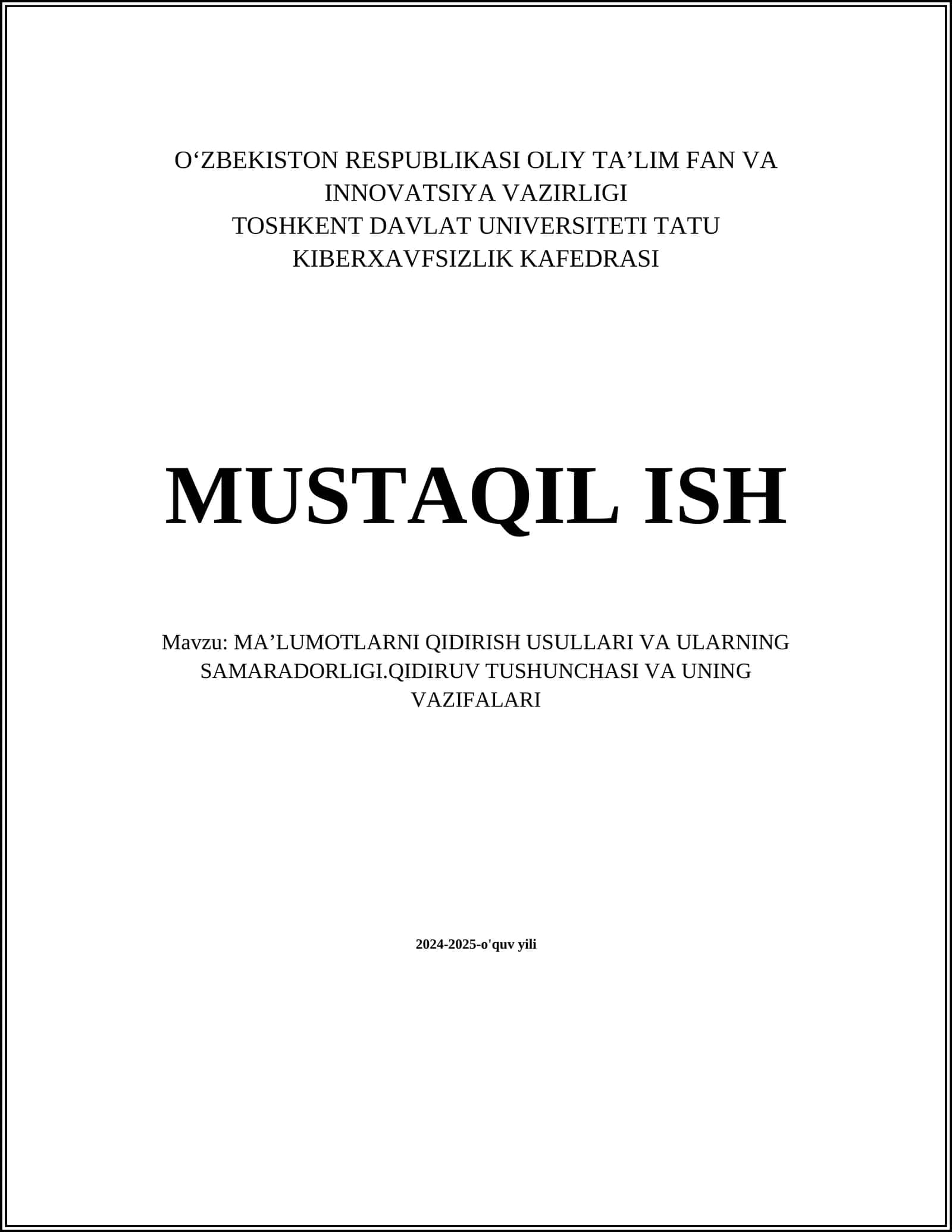 MAʼLUMOTLARNI QIDIRISH USULLARI VA ULARNING SAMARADORLIGI.QIDIRUV TUSHUNCHASI VA UNING VAZIFALARI 1