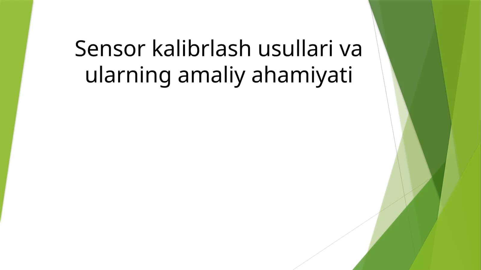 Sensor kalibrlash usullari va ularning amaliy ahamiyati 1