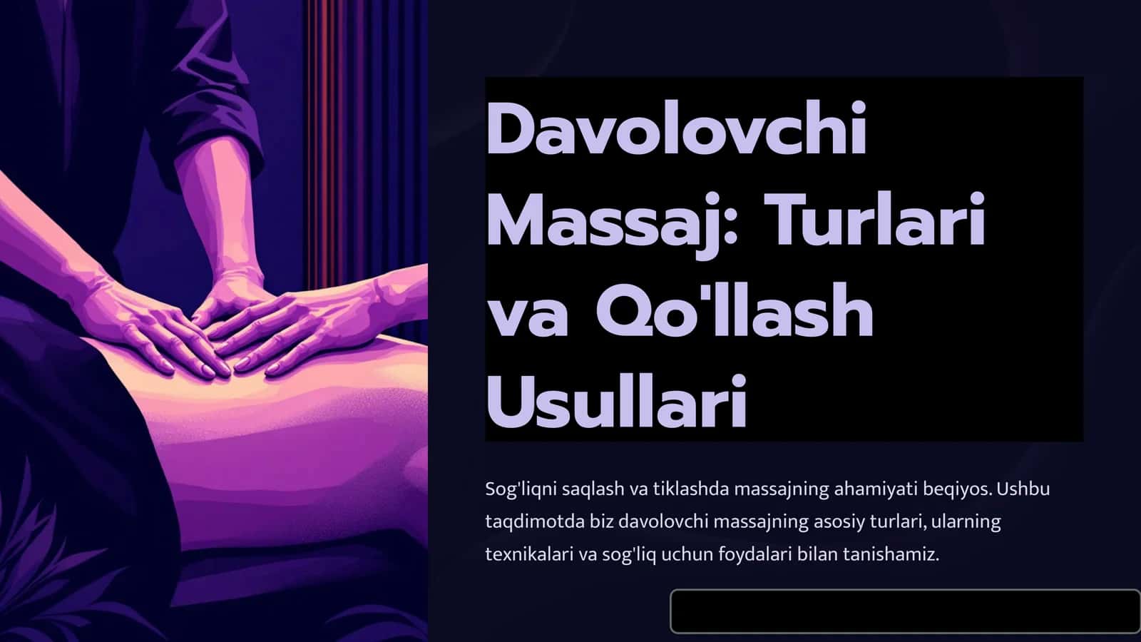 Davolovchi Massaj: Turlari va Qo'llash Usullari 1