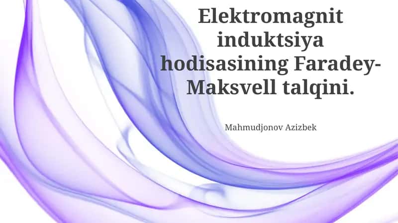 Faradey-Maksvell talqini 1