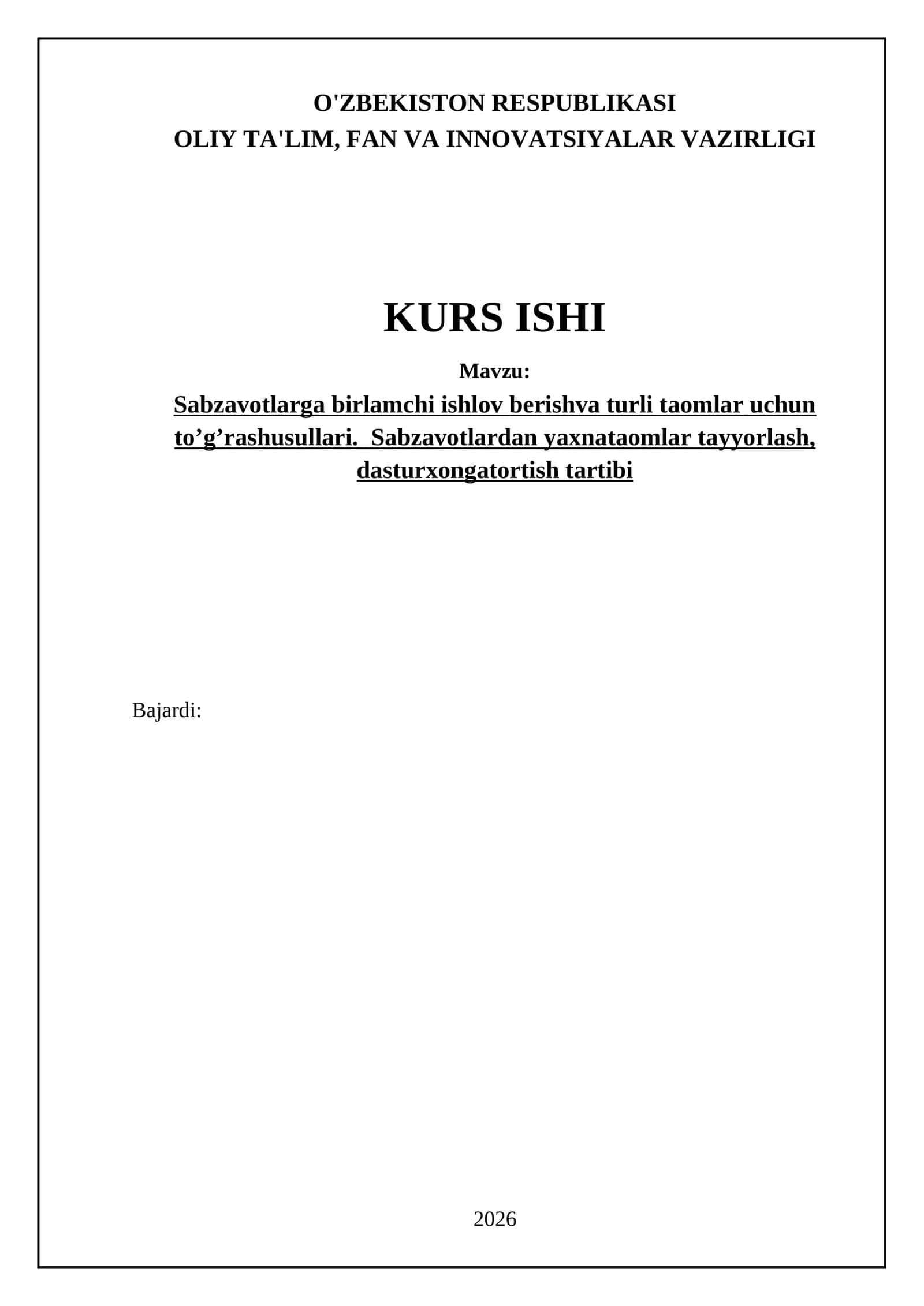 Sabzavotlarga birlamchi ishlov berishva turli taomlar uchun to’g’rashusullari. Sabzavotlardan yaxnataomlar tayyorlash, dasturxongatortish tartibi 1