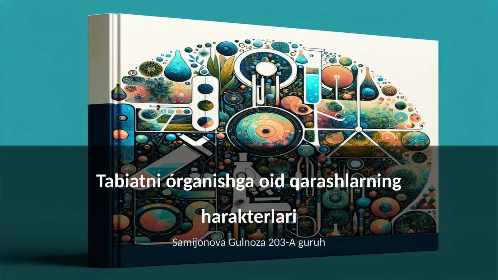 Tabiatni órganishga oid qarashlarning harakterlari 1