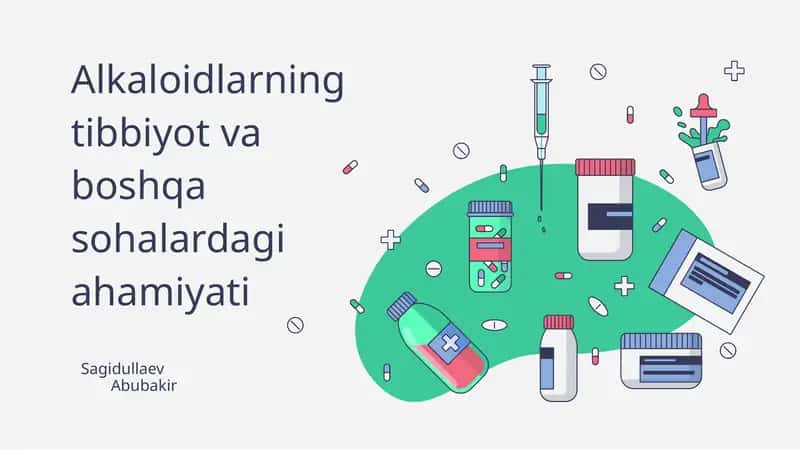 Alkaloidlarning tibbiyot va boshqa sohalardagi ahamiyati 1