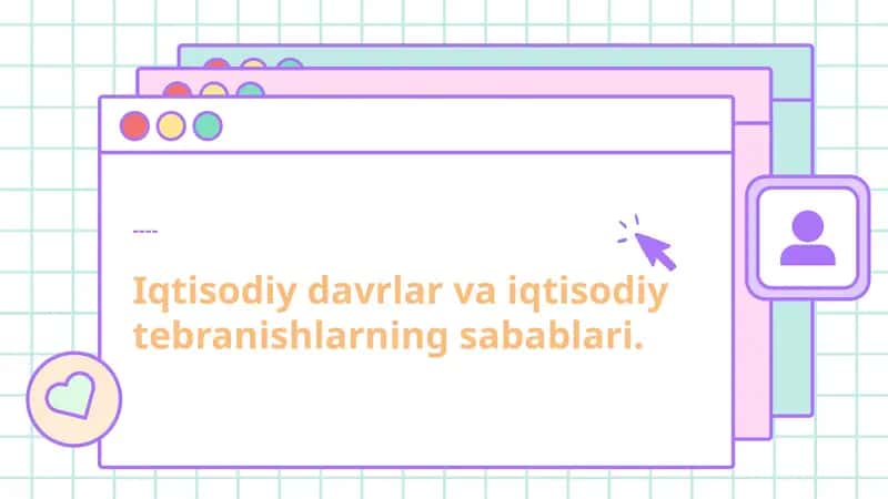 Iqtisodiy davrlar va iqtisodiy tebranishlarning sabablari 1