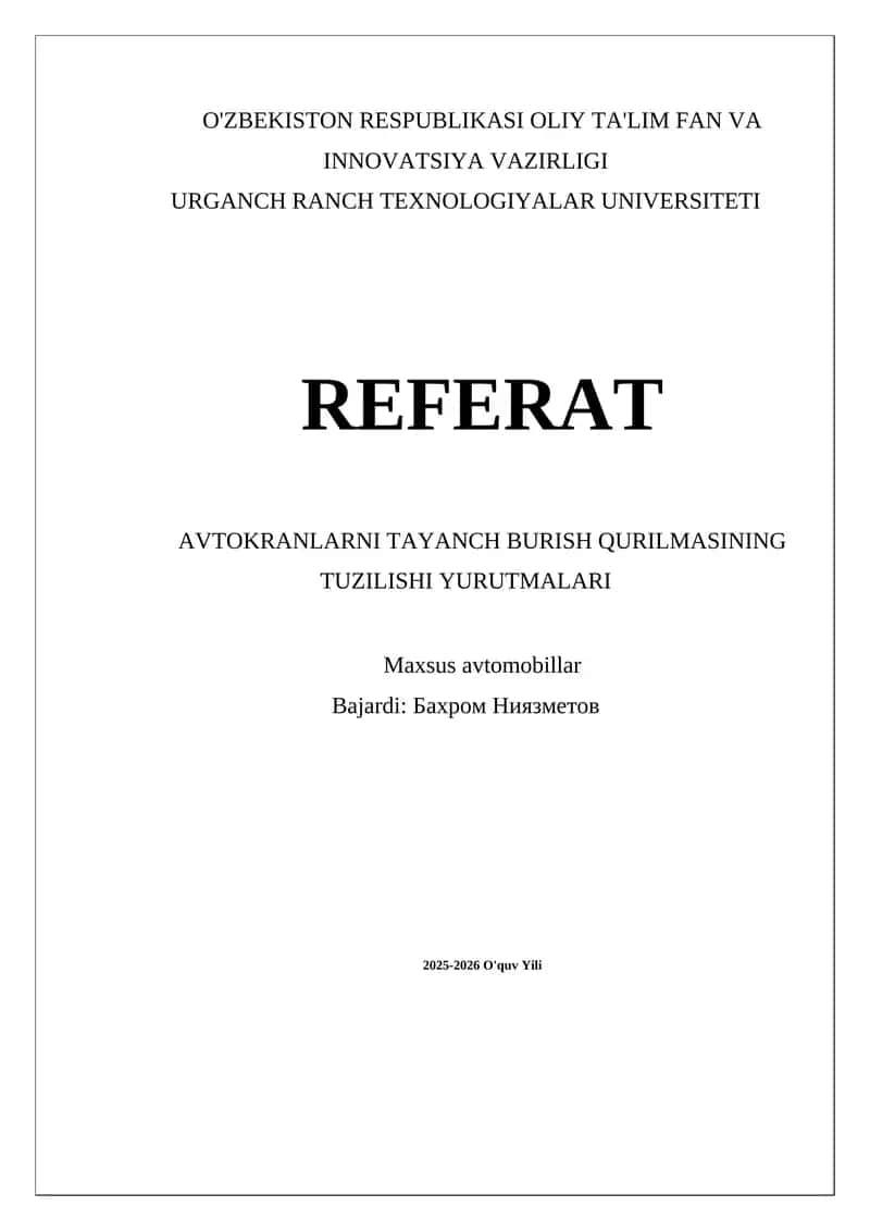 AVTOKRANLARNI TAYANCH BURISH QURILMASINING TUZILISHI YURUTMALARI 1