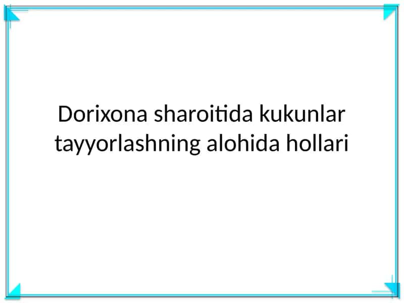 Kukunlar tayyorlashning alohida hollari 1