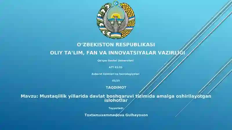 Mustaqillik yillarida davlat boshqaruvi tizimida amalga oshirilgan islohotlar