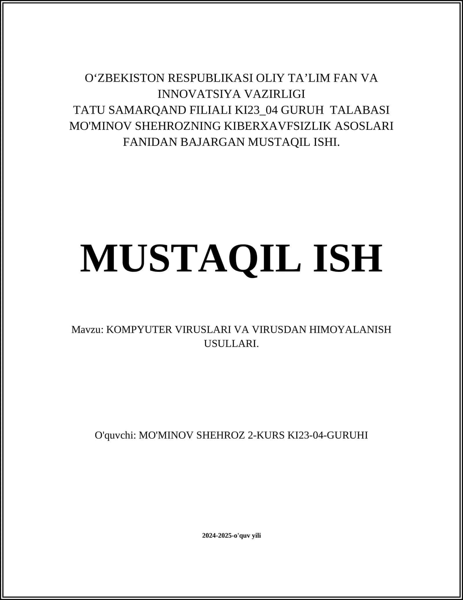 KOMPYUTER VIRUSLARI VA VIRUSDAN HIMOYALANISH USULLARI 1