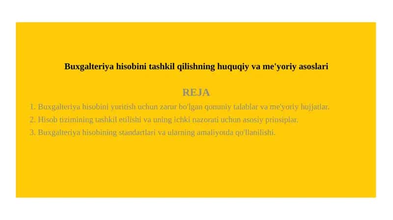 Buxgalteriya hisobini tashkil qilishning huquqiy va me'yoriy asoslari 1