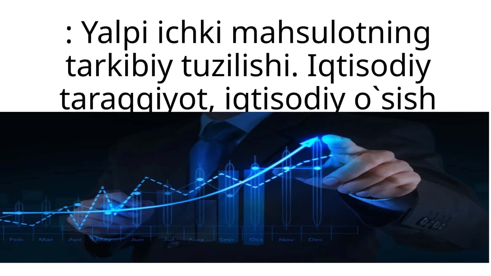 Yalpi ichki mahsulotning tarkibiy tuzilishi 1