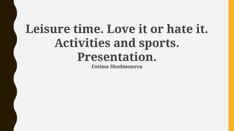 The Double-Edged Sword: Leisure Time Today 1