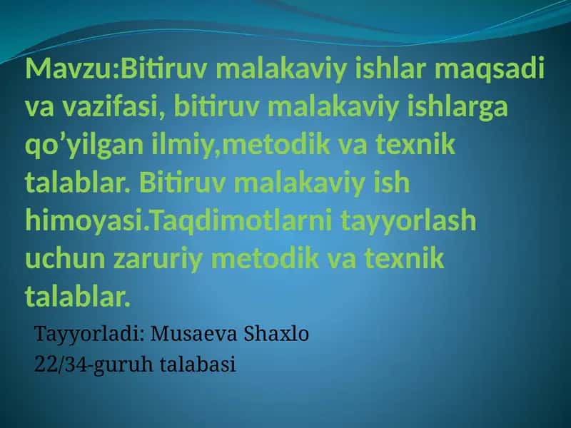 Bitiruvmalakaviyishlar Maqsadi va Vazifalari 1
