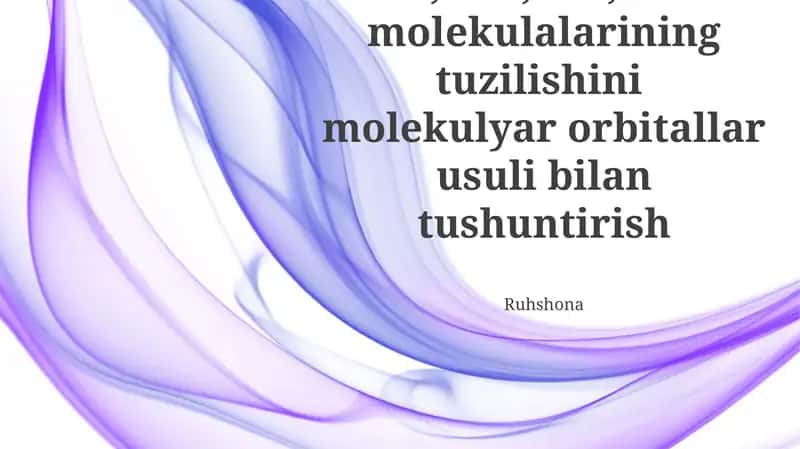 Molekulyar Orbital Nazariyasi Asoslari 1