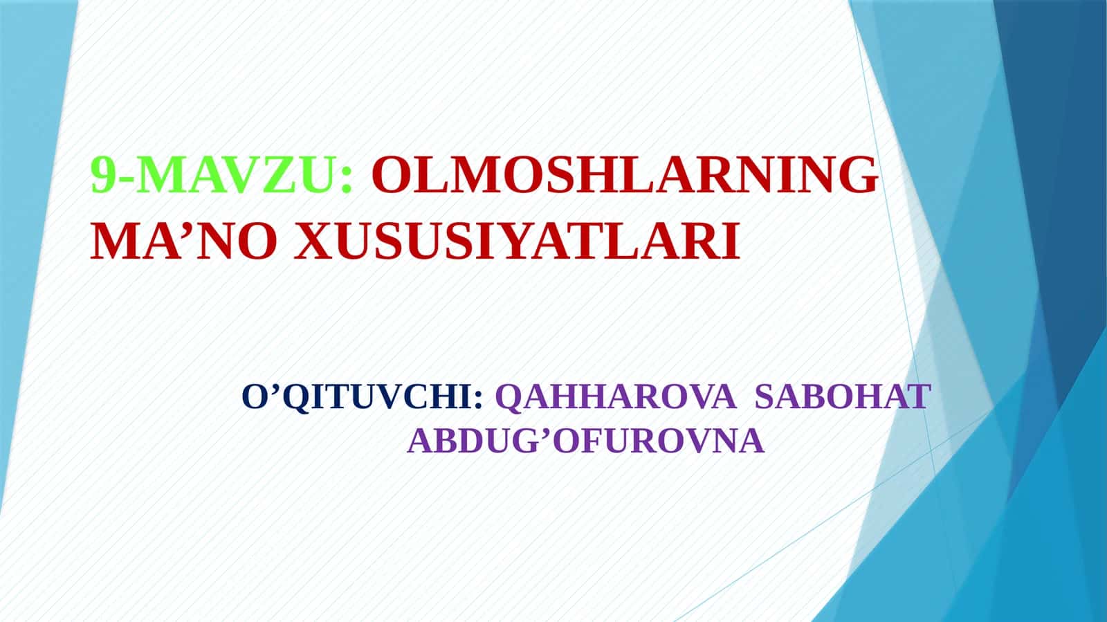OLMOSHLARNING MA’NO XUSUSIYATLARI 1