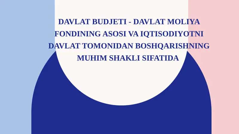 Davlat budjeti - davlat moliya fondi 1