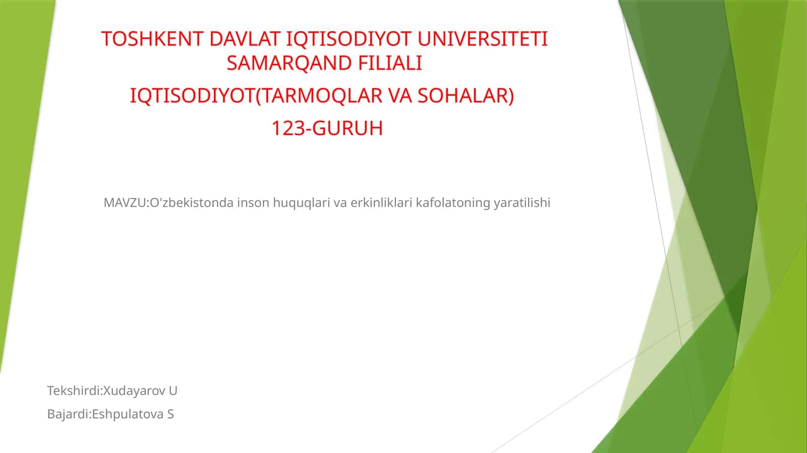 O'zbekistonda inson huquqlari va erkinliklari kafolatinining yaratilishi 1