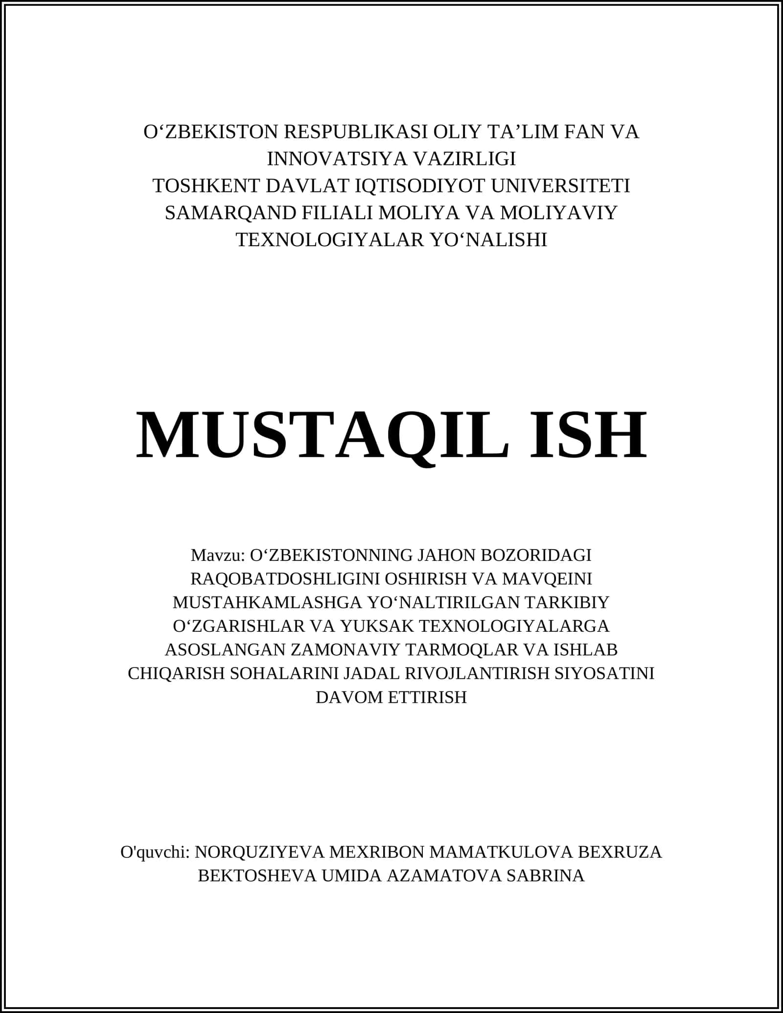 OʻZBEKISTONNING JAHON BOZORIDAGI RAQOBATDOSHLIGINI OSHIRISH VA MAVQEINI MUSTAHKAMLASHGA YOʻNALTIRILGAN ZAMONAVIY TARMOQLAR VA ISHLAB CHIQARISH SOHALARINI JADAL RIVOJLANTIRISH SIYOSATINI DAVOM ETTIRISH 1