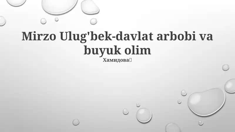 Mirzo Ulug'bek-davlat arbobi va buyuk olim 1